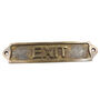 Personalised Exit Brass Plaque With Vintage Finish, thumbnail 2 of 12