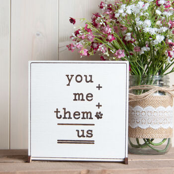 You Me Them Us Wooden Sign, 4 of 5