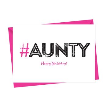 Hashtag Aunty Birthday Card, 3 of 3