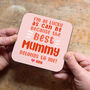 Personalised Best Mummy Coaster, thumbnail 3 of 9