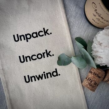 Unpack. Uncork. Unwind. New Home Cotton Bottle Bag, 3 of 3