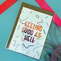 Personalised 'Feeling Good As Hell' Postcard, thumbnail 1 of 4