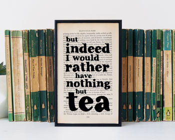 Mansfield Park Nothing But Tea Quote Framed Art Print, 2 of 5