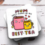 Personalised Mug 'Mum My Best Tea', thumbnail 3 of 3