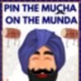 Pin The Mucha On The Munda Singh, thumbnail 1 of 11