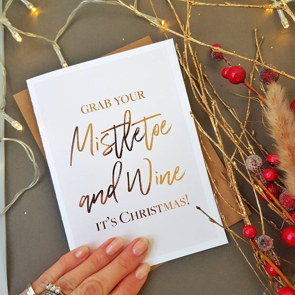 Mistletoe And Wine | Funny Christmas Card For A Friend By Rich Little