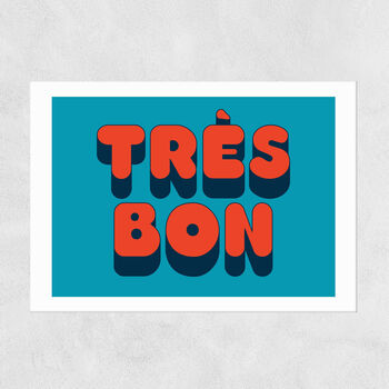 Tres Bon A3 Print, 2 of 3