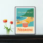 You Had Me At Negroni Cocktail Wall Art, thumbnail 1 of 3