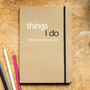 Things I Do Better Than Everyone Else Notebook, thumbnail 1 of 5
