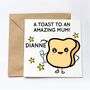 Personalised A Toast To An Amazing Mum Card, thumbnail 1 of 2