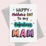 Fabulous Mam Mother's Day Card, thumbnail 1 of 6