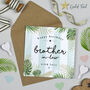 Palm Leaf Brother Birthday Card, thumbnail 2 of 3
