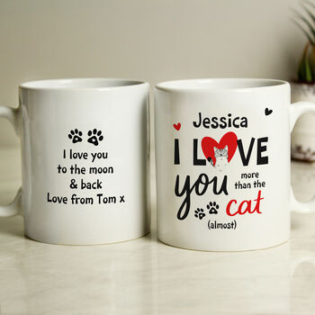 Personalised I Love You More Than The Cat Funny Mug, 3 of 3