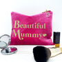 Peronalised Mum Velvet Make Up Bag, thumbnail 4 of 6