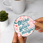 Make Your Own Magic Motivational Coaster Gift For Her, thumbnail 1 of 4