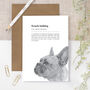 Funny French Bulldog Illustration Card For Dog Lovers, thumbnail 1 of 8