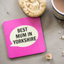 Best Mum In Yorkshire Coaster, thumbnail 2 of 2