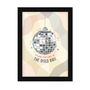Follow The Call Of The Disco Ball Framed Print, thumbnail 6 of 6
