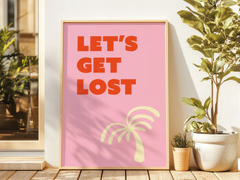 'Let's Get Lost' Art Print, 6 of 6