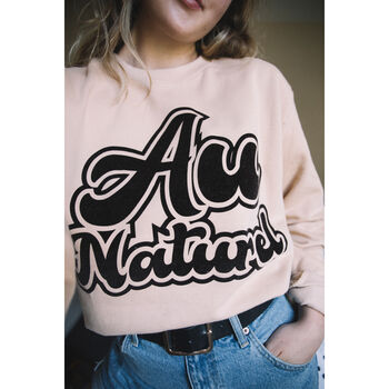 Au Naturel Women's Slogan Sweatshirt, 2 of 3