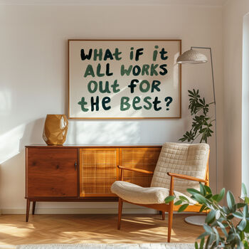 What If It All Works Out Hand Painted Quote Print, 2 of 9