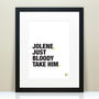Funny Misquoted 'Jolene' Lyric Print, thumbnail 2 of 5