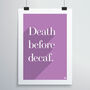 Death Before Decaf Print, thumbnail 3 of 12