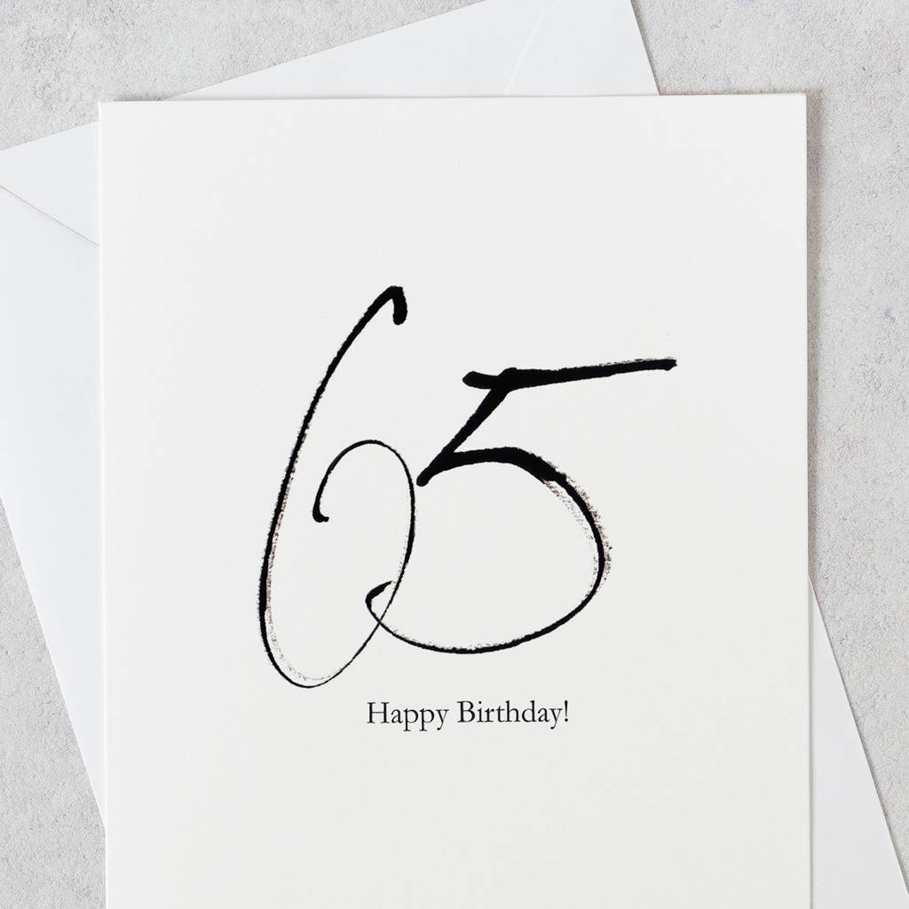 65th Birthday Card 65 Happy Birthday By Gabrielle Izen Design