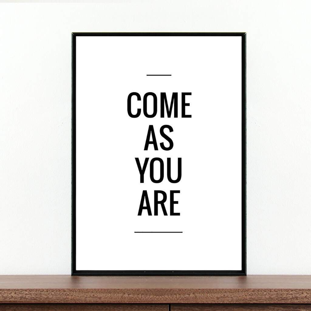 'Come As You Are' Print, 1 of 2
