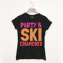 Chamonix Retro Women's Après Ski Alpine Slogan T Shirt, thumbnail 2 of 2