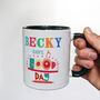 Personalised 'Have A Good Day' Mug, thumbnail 1 of 10