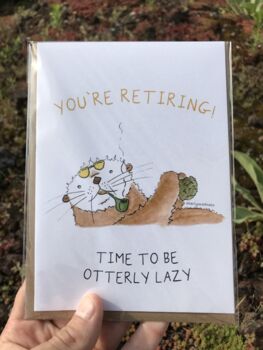 'Time To Be Otterly Lazy' Otter Retirement Card, 2 of 6