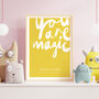 Personalised Name Print With Handwritten You Are Magic, thumbnail 6 of 10