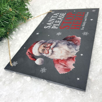 Personalised Traditional Santa Stop Here Slate Hanging Sign 25 X 15cm, 3 of 5