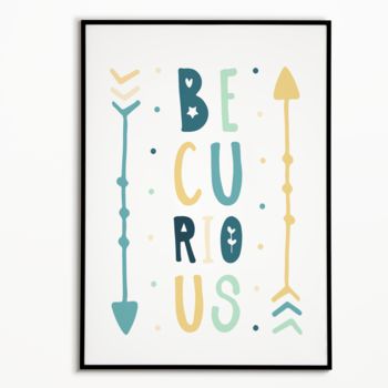Be Curious, Blue And Green Tones Typography Print, 2 of 2