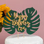 Tropical Happy Birthday, Mr And Mrs Wedding Cake Topper, thumbnail 2 of 5