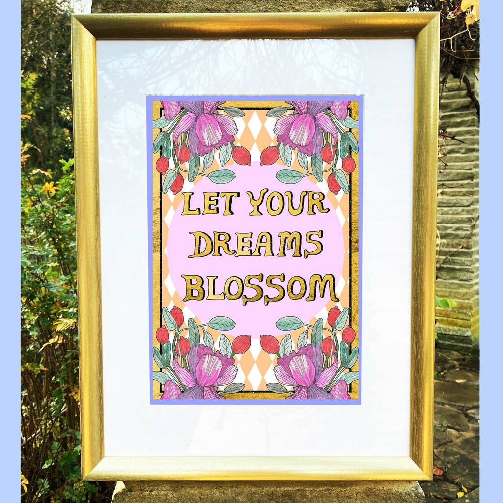 Let Your Dreams Blossom Print, 1 of 4
