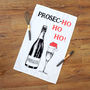 'Prosechohoho' Prosecco Christmas Tea Towel, thumbnail 2 of 3