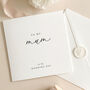 Luxury Wedding Day Card To My Mum With Wax Seal, thumbnail 4 of 7