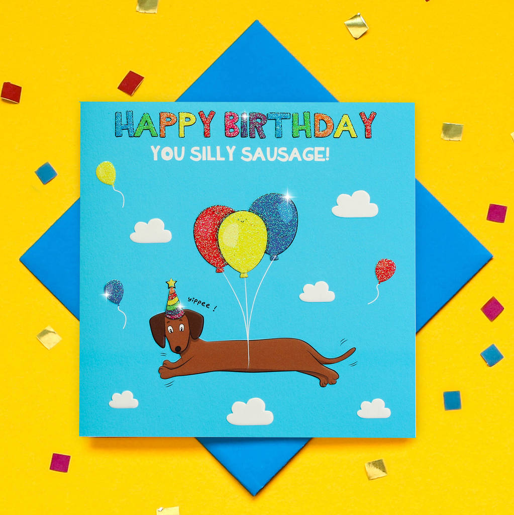 Happy Birthday Glitter Dachshund Greeting Card By Tache ...