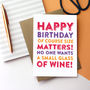 Happy Birthday Of Course Size Matters Wine Card, thumbnail 1 of 1