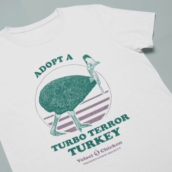 Funnt Cassowary T Shirt, Adopt A Turbo Terror Turkey, 6 of 7