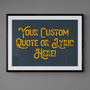 Custom Grey And Yellow Vintage Style Quote Art, thumbnail 4 of 7