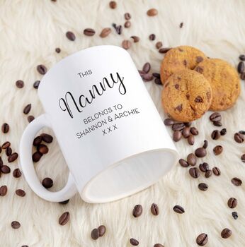 This Nanny Belongs To… Personalised Mug, 2 of 2