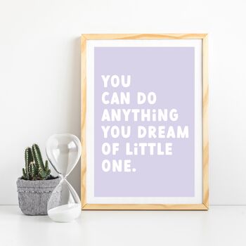 Children's Positivity Poster 'You Can Do Anything…', 9 of 10