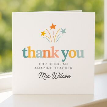 Personalised Teacher Thank You Card, 4 of 7