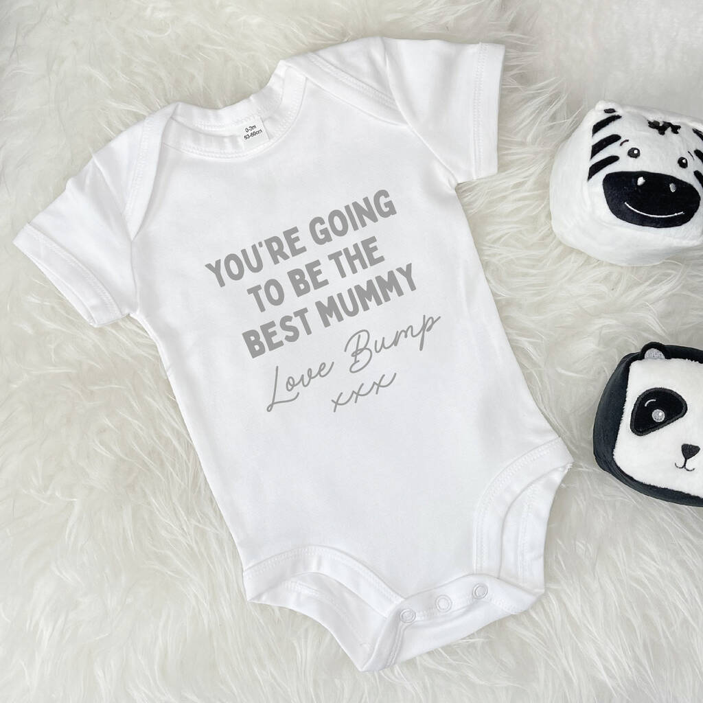 Mummy To Be Babygrow. You'll Be The Best Mummy, 1 of 8