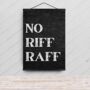 No Riff Raff Print With Hanging Magnetic Frame, thumbnail 2 of 6