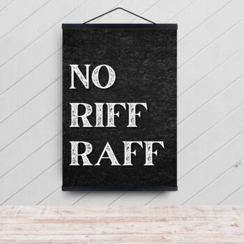 No Riff Raff Print With Hanging Magnetic Frame, 2 of 6