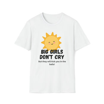 Big Girls Don't Cry T Shirt, 4 of 4